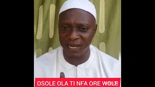 osole ola ti nfa ore wole easy way to make money
