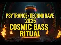 Download Lagu Psytrance x Techno Rave 2025 | Cosmic Bass Ritual