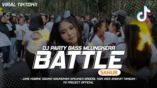 Download DJ BATTLE SAHUR BASS NGUK GLERR || HOBINE SOUND || VIRAL TIKTOK TERBARU MP3