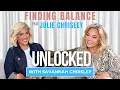 Finding Balance feat Julie Chrisley Unlocked with Savannah Chrisley Ep 151