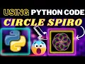 Create Circle Spiro Graph Using Python Module Turtle Part-2 in Hindi