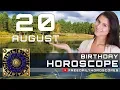 August 20 - Birt ay Horoscope Personality