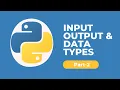 Input Output Data Types in Python part 2