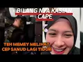 Lagu TEH MEMEY KASIAN MELIHAT CEP SANUD KECAPEAN , CEP SANUD TIDUR DI MOBIL SAMA PARA AJUDAN NYA
