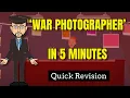 War Photographer in 5 Minutes Quick Revision