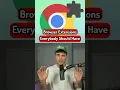 Browser Extensions Everybody Should Have