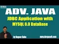 Learn ADV JAVA Online Training JDBC Application with MYSQL 8 0 DataBase by Nagoor Babu