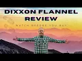 Dixxon Flannel review and first impressions