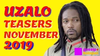 uzalo teasers november 2019 incredible