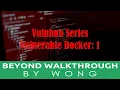 Cyber Security Ethical Hacking Pentesting Lab Vulnhub Walkthrough Vulnerable Docker 1