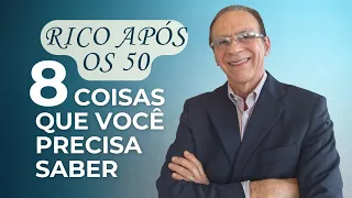 RICO APÓS 50 ANOS -8  COISAS QUE TODO MUNDO DEVERIA SABER