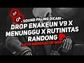 Download Lagu DJ DROP ENAKEUN V9 X MENUNGGU X RUTINITAS RANDONG SOUND JJ KANE VIRAL TIKTOK FULL BASS TERBARU 2024🎧