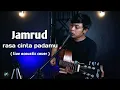 Download Lagu RASA CINTA PADAMU - JAMRUD ( LIVE ACOUSTIC COVER ) BY DANANK DS