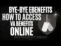 The End of eBenefits Your Guide to VA gov and New Login Options ID me Login gov