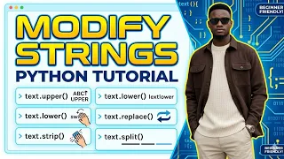 Python String Methods Explained Upper Lower Strip Replace Split Beginner Tutorial