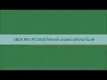 EBOX Mini PC BIOS Remote access setting Guide