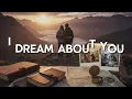 I Dream About You – The Rebellions (Official Lyrics) 
