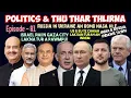 Download Lagu Politics \u0026 Thu Thar Thlirna - 81 | Russia in Ukraine natakin an bei | Israel PM in Gaza beih a remti