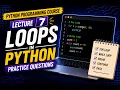 Python Programming Course Lecture 7 Loops in Python Practice Questions