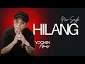 Download Lagu Yochen Amos - Hilang (Official Music Video)