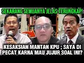 SEKARANG SEMUANYA TERUNGKAP JELAS!? MANTAN KPU ; SAYA DIPECAT KARENA MAU JUJUR SOAL INI⁉️