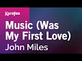 Download Lagu Music (Was My First Love) - John Miles | Karaoke Version | KaraFun