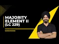 Majority Element - II LeetCode 229 Boyer-Moore Voting Algorithm Explained Hinglish