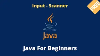 Java tutorial for beginners - Input