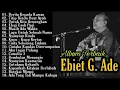 Lagu kumpulan lagu Ebiet G. Ade 2024
