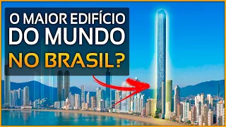 O Maior Edifício RESIDENCIAL do MUNDO será construído em Balneário Camboriú - TRIUMPH TOWER