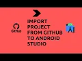 Import Android Studio Project from GitHub Clone android studio project from GitHub