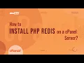 How to Install PHP Redis on a cPanel Server MilesWeb