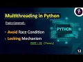 Lock in Multithreading Python Multithreading in Python Locking Mechanism in Multithreading