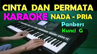 Download CINTA DAN PERMATA - Panbers | KARAOKE Nada  Pria ,HD MP3