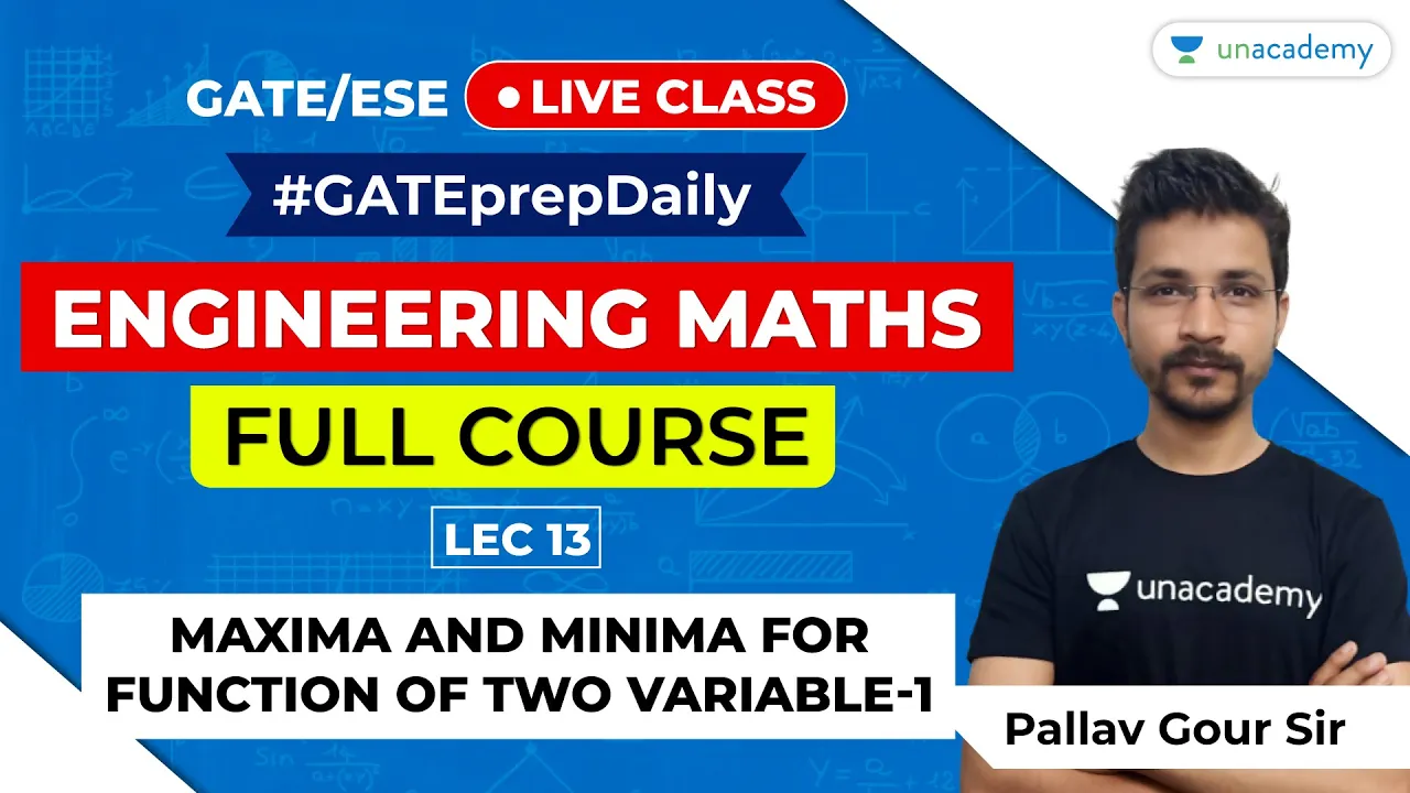 Engineering Maths GATE/ESE | Maxima & Minima for 2 Variables - 1 | Lec 13 | GATE ESE 2021