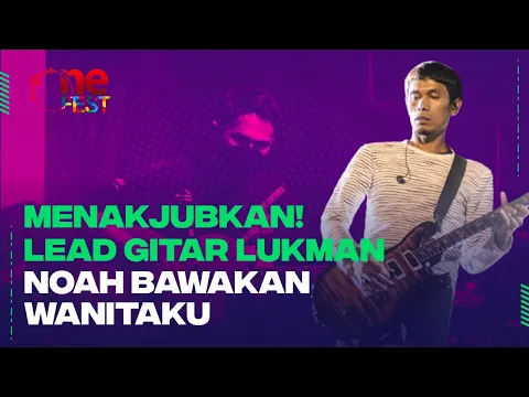 [Vertical Video] Alunan Indah Wanitaku dari Jemari Lukman Noah | One Fest