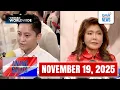 Unang Balita sa Unang Hirit: (Part 1) NOVEMBER 19, 2025 [HD]
