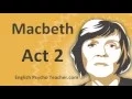 Macbeth Act 2 Summary with Key Quotes English Subtitles