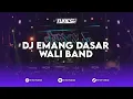Download Lagu DJ EMANG DASAR WALI BAND PERFORM NDX AKA SOUND PAJOGAMING REMIX BY DJ YOGA MENGKANE