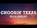 Lagu Ella Langley - Choosin' Texas (Lyrics)