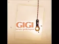 Lagu GIGI - Kucari Yang Kau Mau