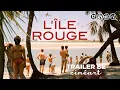 L'Île Rouge (Robin Campillo) - Nadia Tereszkiewicz - Trailer BE