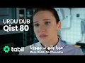 Lagu Mera Haath Na Chourdna | Qist 80 [URDU DUB]