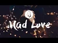 My Buddy Mike - Mad Love (Lyrics / Lyric Video) feat. Jessie Villa