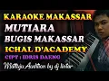 Download Lagu Karaoke Makassar Mutiara Bugis Makassar - Ichal DAcademy