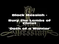 Black Messiah - Bury the Lambs of Christ