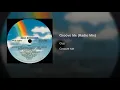 Groove Me (Radio Mix)