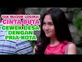 Download Lagu FTV SCTV TERBARU - CINTA TAK DISANGKA! KETIKA PANGERAN KOTA MELAMAR KEMBANG DESA