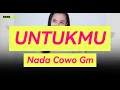 Lagu Untukmu Elvy S - Nada Cowo Gm