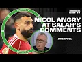 ‘BEHAVE YOURSELF!’ Steve Nicol angry about Mohamed Salah’s comments on Liverpool situation | ESPN FC